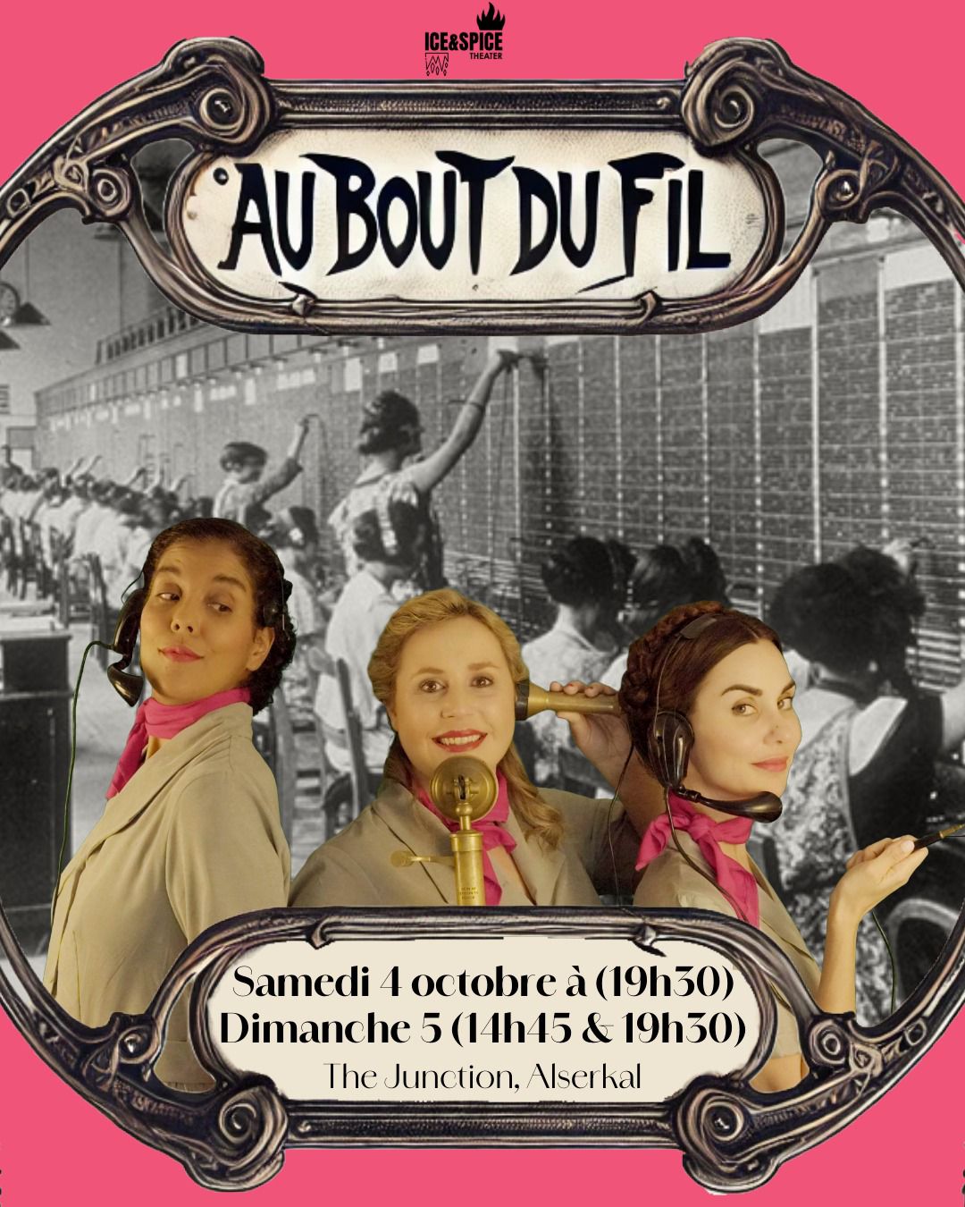Au bout du fil theatrical poster featuring Nadia Maya, Audrey Jegu, and Anne Caroline Albrecht